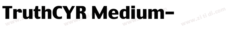 TruthCYR Medium字体转换